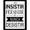 quadro-insistir-persistir-e-nunca-desistir-cod-2221-a4-cha-de-bebe